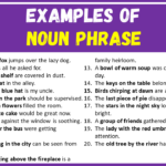 Examples of Noun Phrase