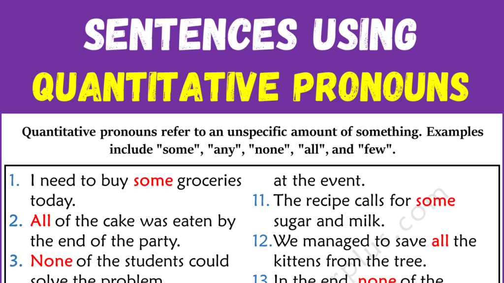 Examples of Quantitative Pronouns in Sentences Copy
